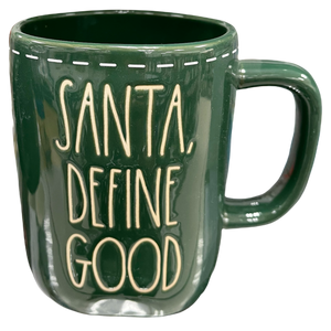 SANTA DEFINE GOOD Mug