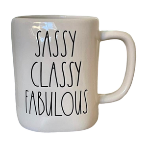 SASSY CLASSY FABULOUS Mug