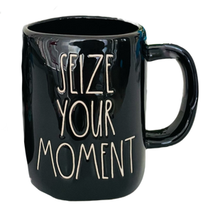SIEZE YOUR MOMENT Mug ⤿