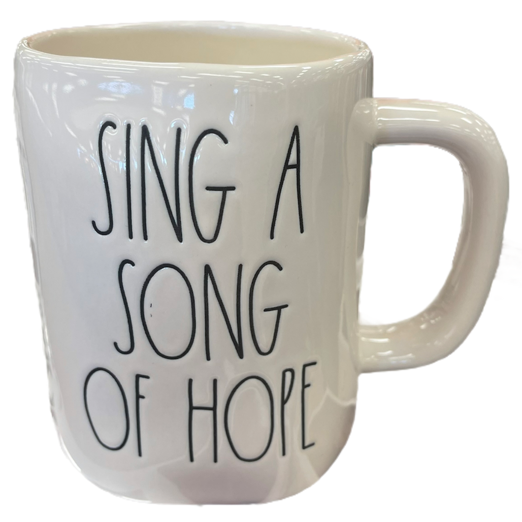 SING A SONG OF HOPE Mug