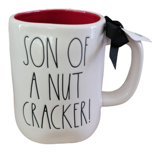 SON OF A NUTCRACKER Mug ⤿