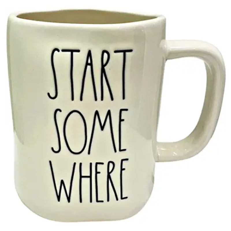 START SOME WHERE Mug