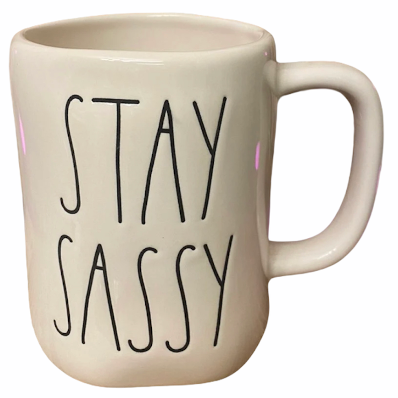 STAY SASSY Mug