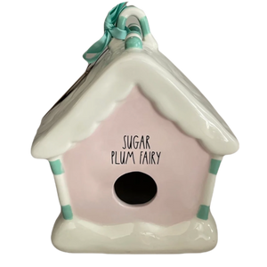 SUGAR PLUM FAIRY House