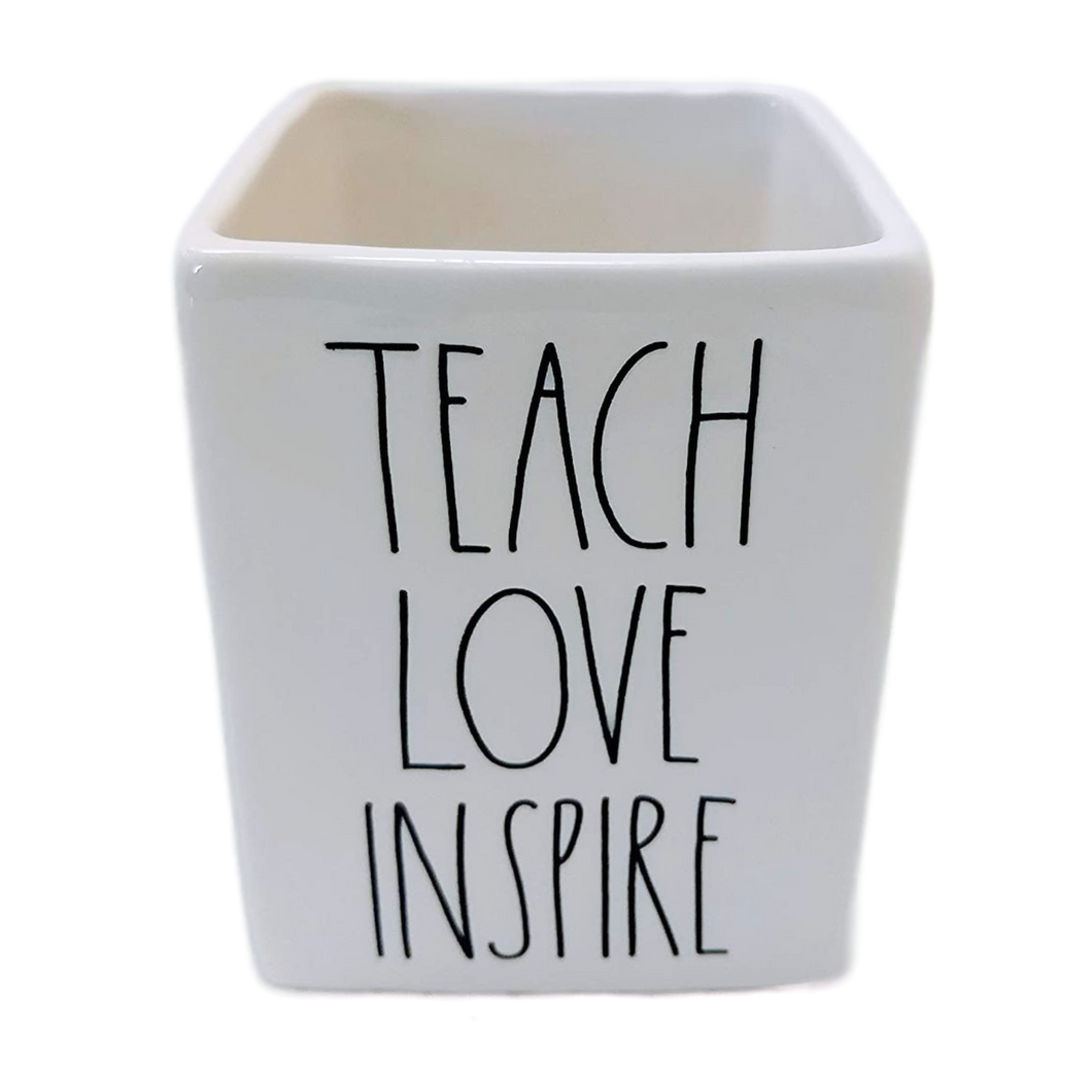 TEACH LOVE INSPIRE Pencil Holder