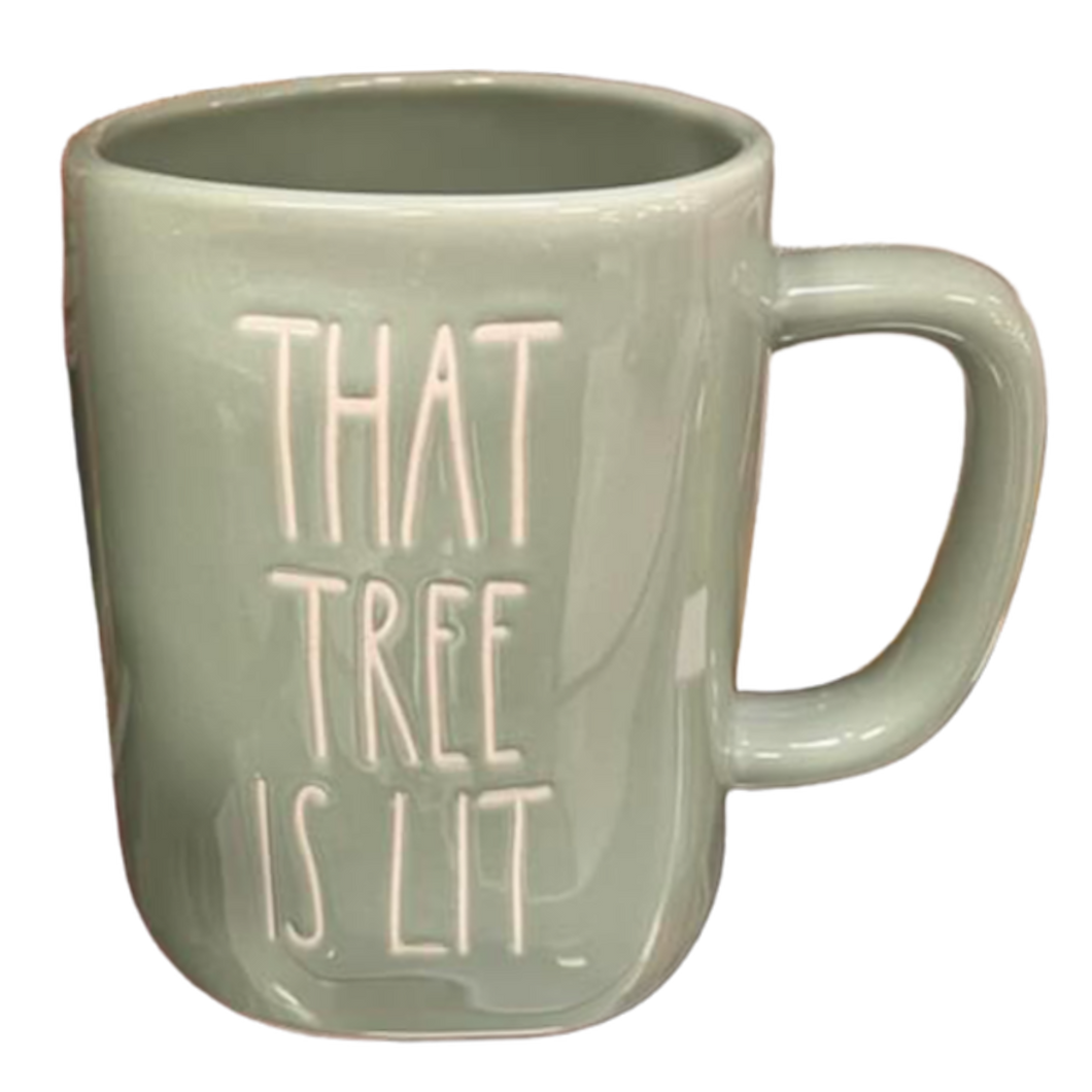 THAT TREE IS LIT Mug
