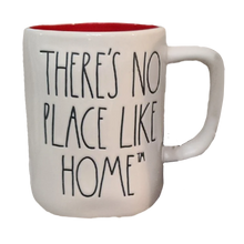 Load image into Gallery viewer, THERE&#39;S NO PLACE LIKE HOME™️ Mug ⤿
