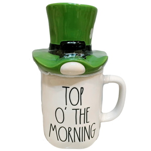 TOP O' THE MORNING Mug