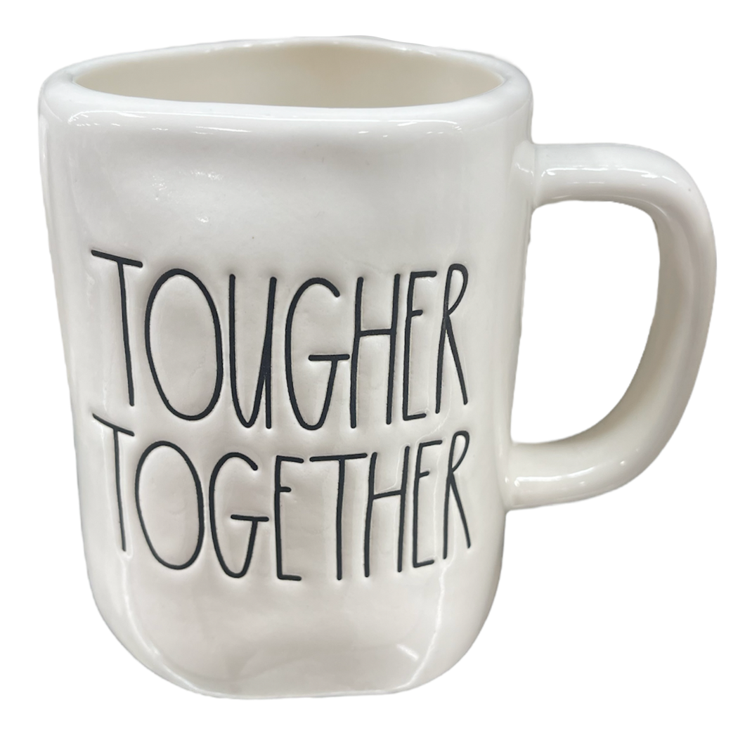 TOUGHER TOGETHER Mug