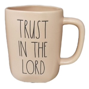 TRUST IN THE LORD WITH ALL YOUR HEART Mug ⤿