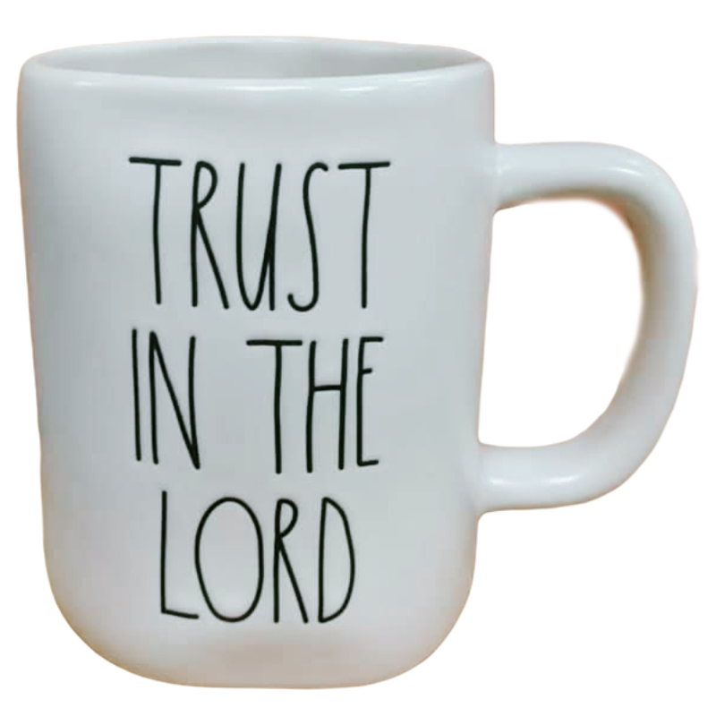 TRUST IN THE LORD Mug