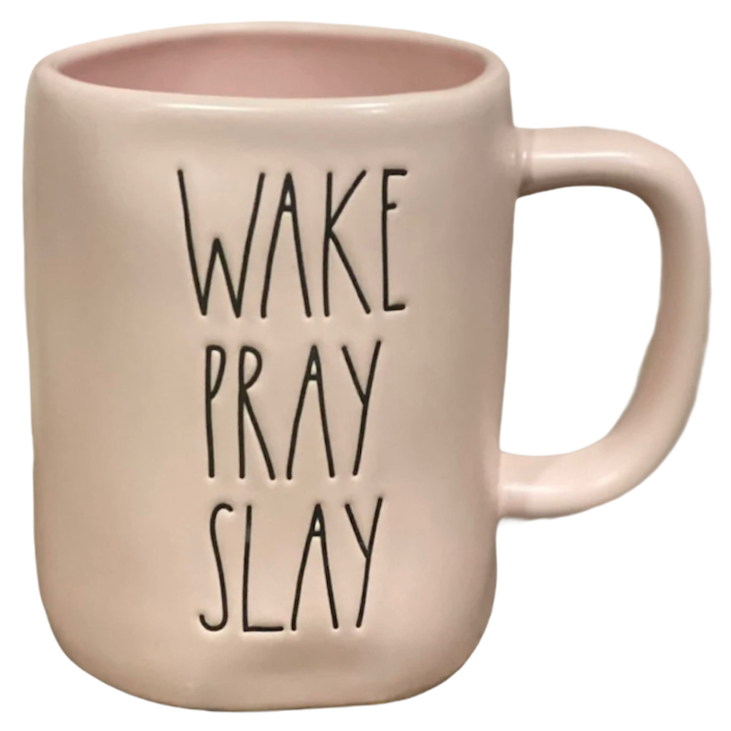 WAKE PRAY SLAY Mug