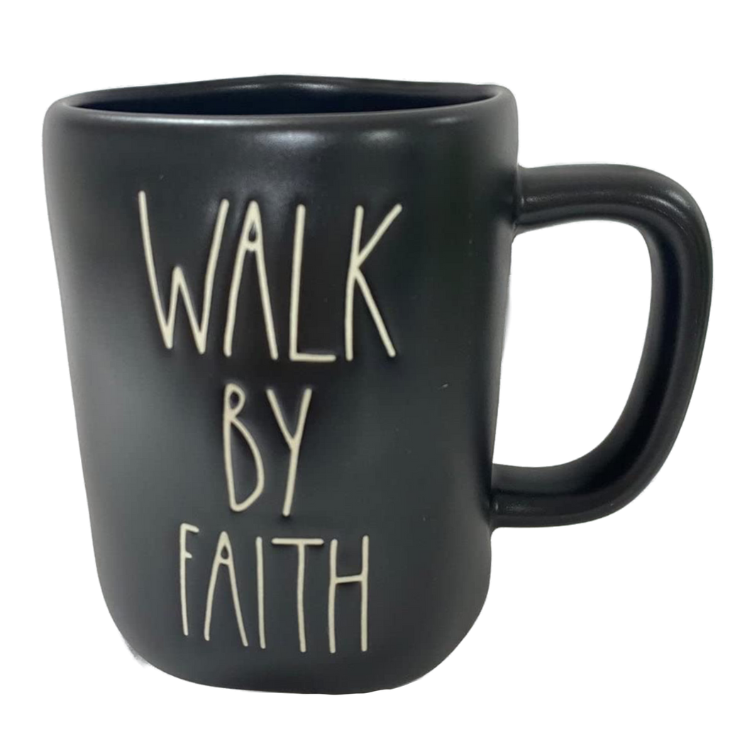 WALK BY FAITH NOT BY SIGHT Mug