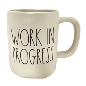 WORK IN PROGRESS Mug