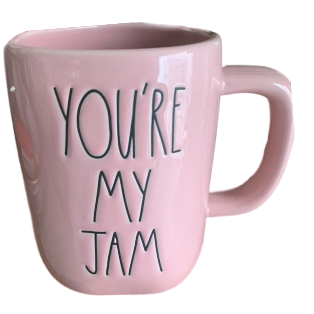 YOU'RE MY JAM Mug ⤿